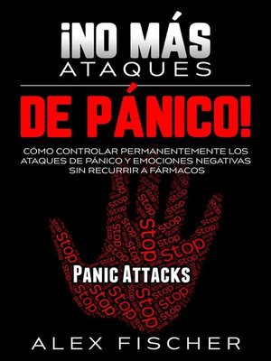 cover image of ¡No más Ataques de Pánico!